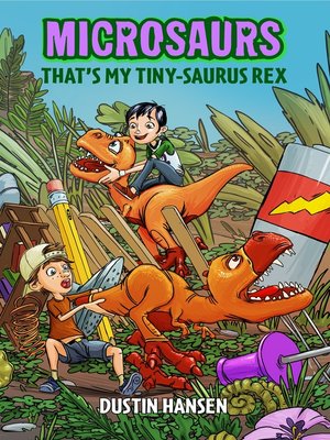 cover image of Microsaurs--That's MY Tiny-Saurus Rex